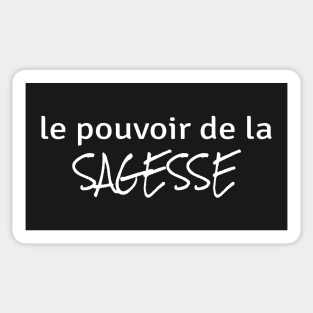 Power of Wisdom (in French) Sticker